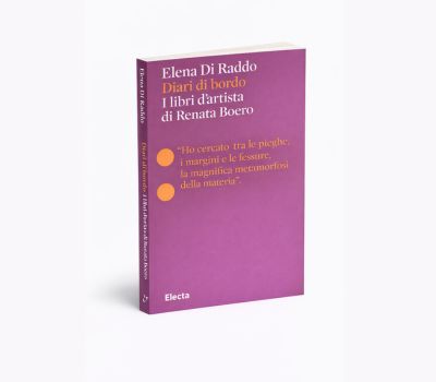 Vai alla pagina Presentazione volume "Diari di bordo. I libri d’artista di Renata Boero"